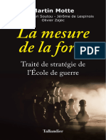 La Mesure de La Force - Traité de Stratégie de L'école de Guerre - Martin Motte, Georges-Henri Soutou, Jérôme de Lespinois, Olivier Zajec