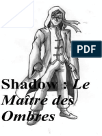 SHADOW-Shadow Le Maitre Des Ombres