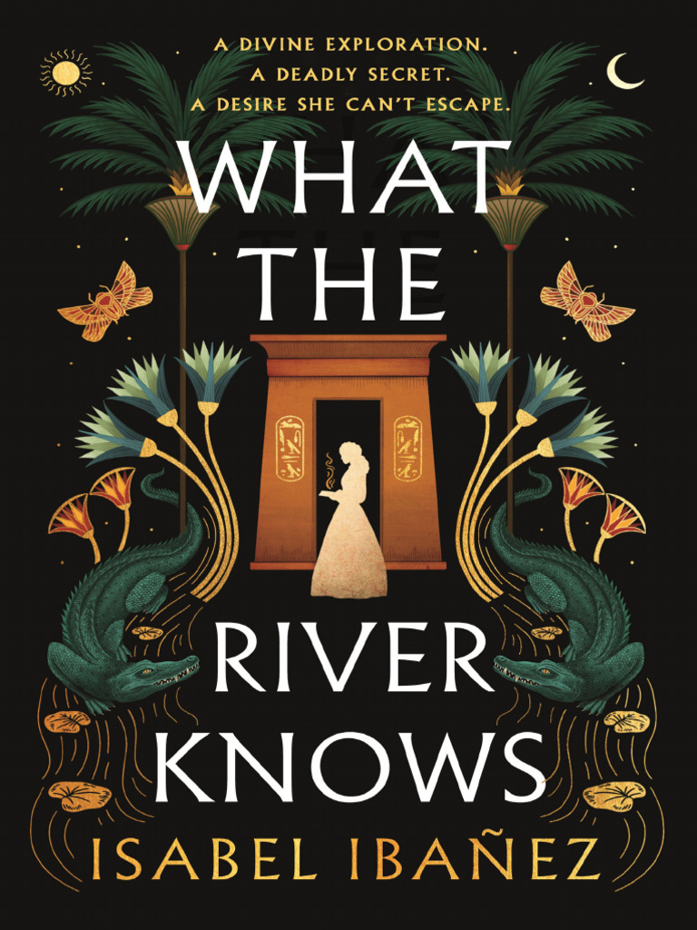 What The River Knows Isabel Ibanez Pdf Egypt