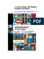 Sociology in Our Times 10th Edition Kendall Test Bank
