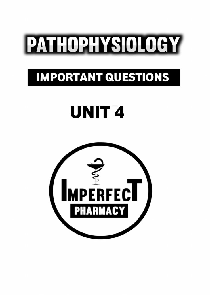 Unit 4 pathophysiology imperfectpharmacy pdf