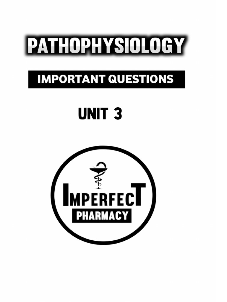 Unit 3 pathophysiology imperfectpharmacy pdf