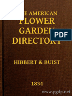 The American Flower Garden Directory Containing Practical Directions For The Culture of Plants in The Hot House Garden House Flower Garden and Rooms or Parlours For Every Month in The Year 2
