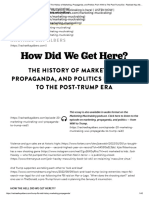 How Did We Get Here - The History of Marketing, Propaganda, and Politics From WWI To The Post-Trump Era - Rachael Kay Albers