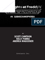 #4 Submechanophobia: Scott Cawthon Kelly Parra Andrea Waggener