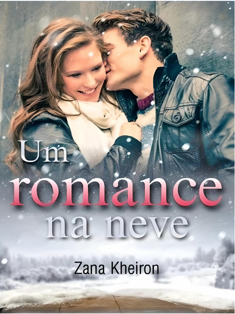 Livro 3 (1 Ao 68) Um Romance Na Neve | Download grátis PDF | Amor