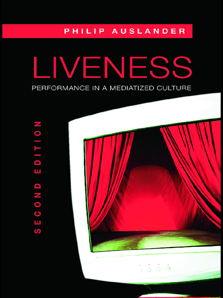 Liveness in a Mediatized Culture | PDF