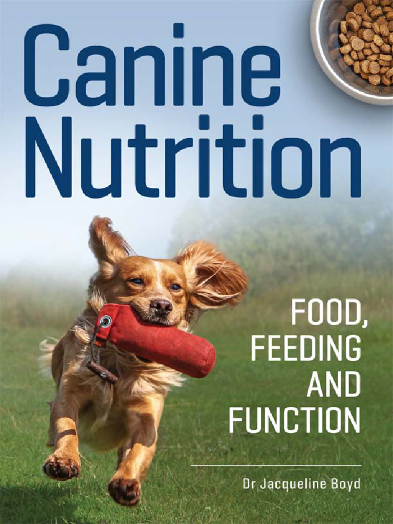Image showcasing Canine Nutrition, Food, Feeding and Function | PDF