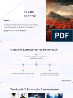 A Humanidade e Os Extraterrestres Entre Nos