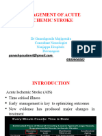 Management of Acute Ischemic Stroke (AIS) DR Ganesh