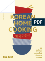 Korean Home Cooking - 100 Authentic Everyday Recipes, From Bulgogi To Bibimbap