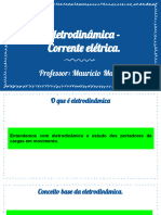 Eletrodinâmica 1 - Corrente Elétrica e Lei de Ohm