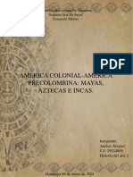 America Colonial Mayas, Aztecas e Incas Andrés Alvarez