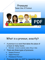 Pronouns: - Please Use A Pronoun