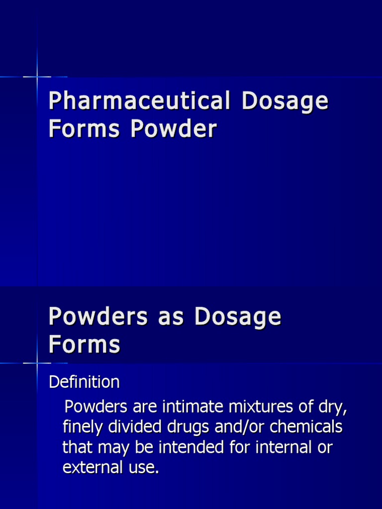 Pharmaceutical Dosage FormsPowders Tablet (Pharmacy) Dose