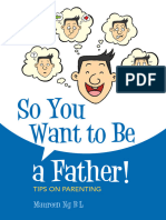 So You Want To Be A Father