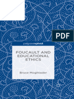 Bruce Moghtader (Auth.) - Foucault and Educational Ethics-Palgrave Macmillan UK (2016)