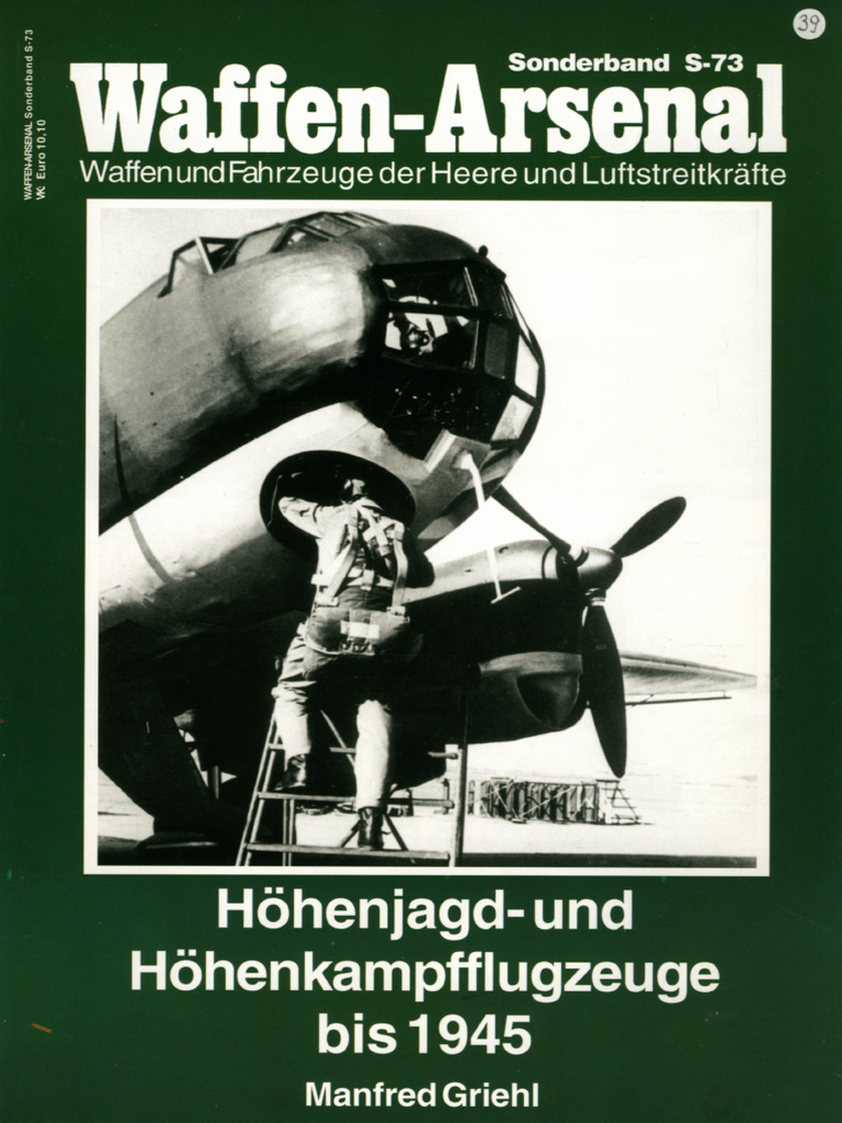 (Waffen-Arsenal Sb-073) - Hoehenjagd-Und-Hoehenkampfflugzeuge-Bis-1945 ...
