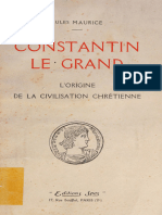 Jules Maurice, Constantin Le Grand. L'origine de La Civilisation Chrétienne