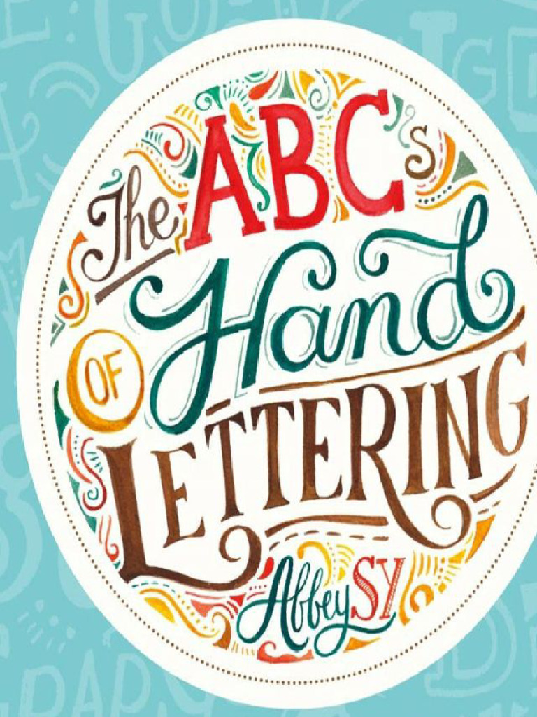 The ABCs of Hand Lettering - Abbey Sy | PDF
