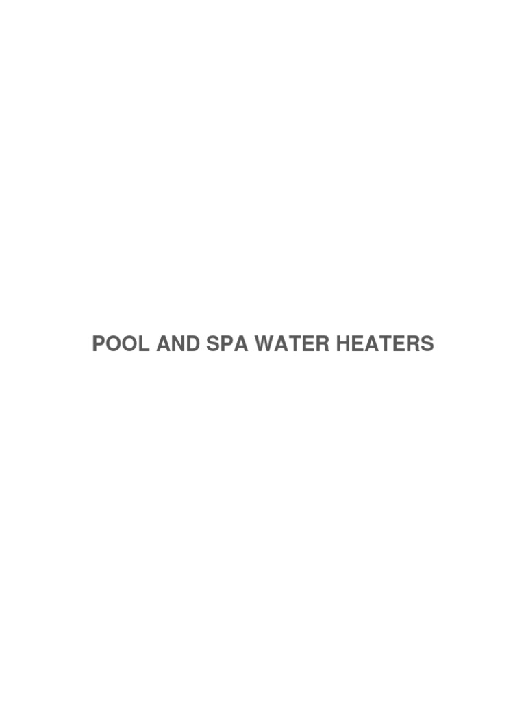 Pool & Spa Water Heaters - Compiled | PDF