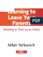 Learning To Leave Your Parents