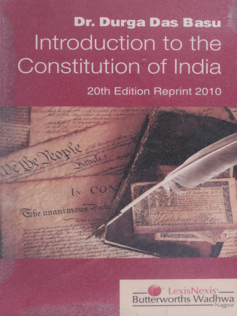 Introduction to the Constitution of India Basu Das Annas Archive | PDF