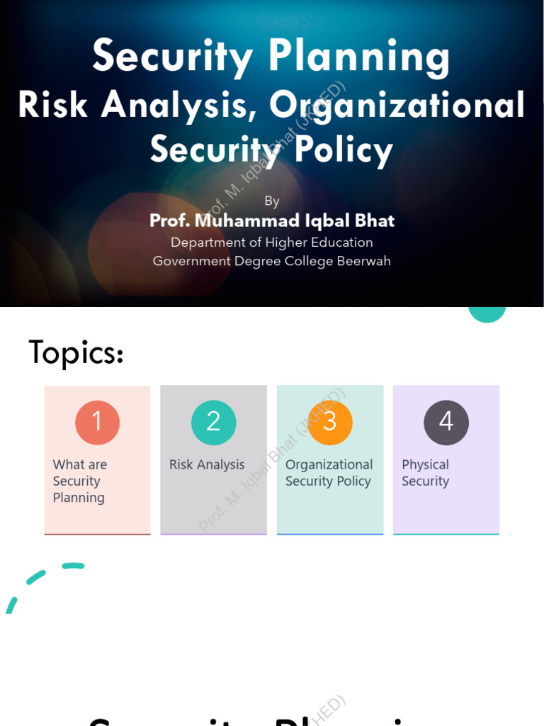 16.0 Security Planning, Risk Analysis, Organisational Security Policy