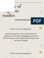 History of Linguistic Studies: Done by Abdiraim Kyzy Begaiym GL-2-21 (A)