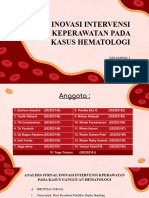 Tugas PPT INOVASI INTERVENSI KEPERAWATAN PADA KASUS HEMATOLOGI