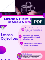 Current & Future in Media &: Trends Information