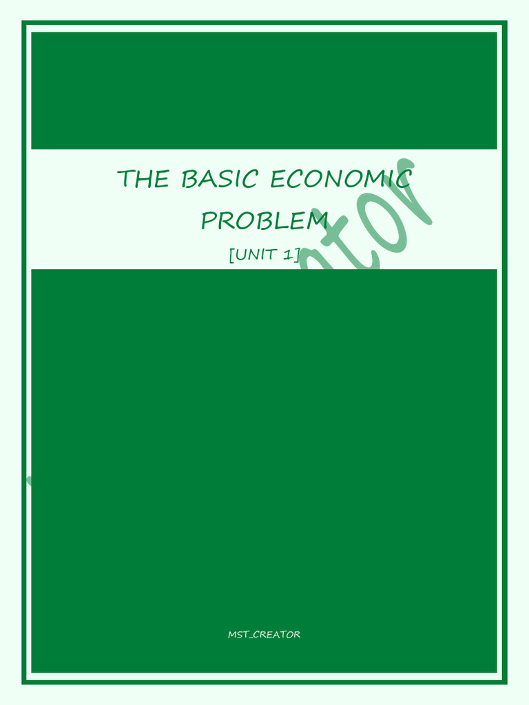 The Basic Economic Problem