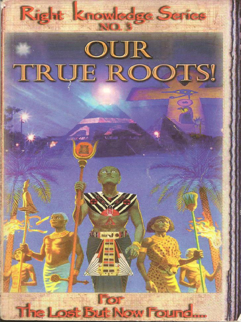 Toaz - Info Our True Roots Right Knowledge Series PR | PDF