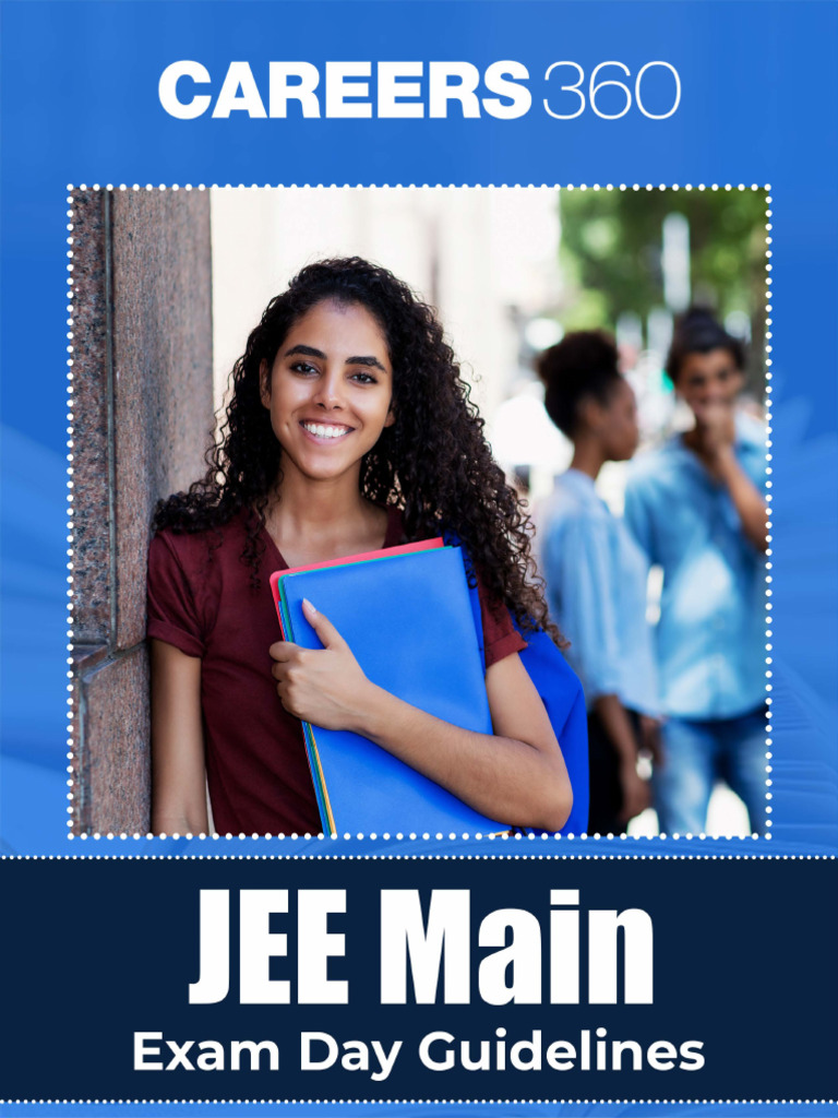 JEE Main Exam Day Guidelines | PDF