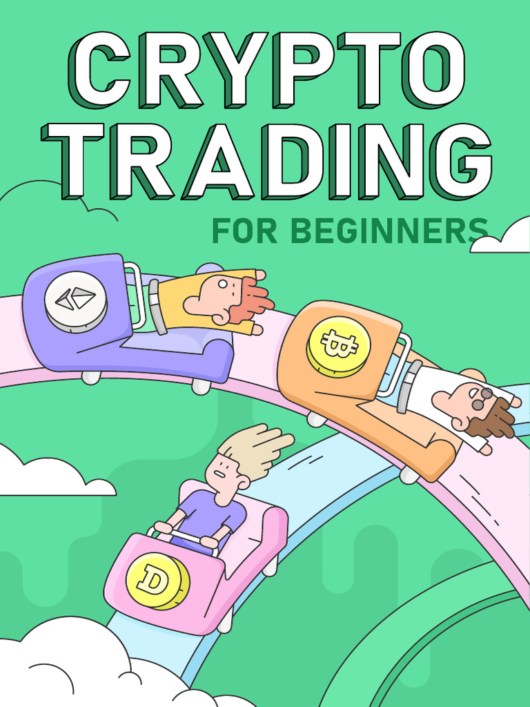 Beginner's Guide to Crypto Trading | PDF | Market Trend | Contract For ...
