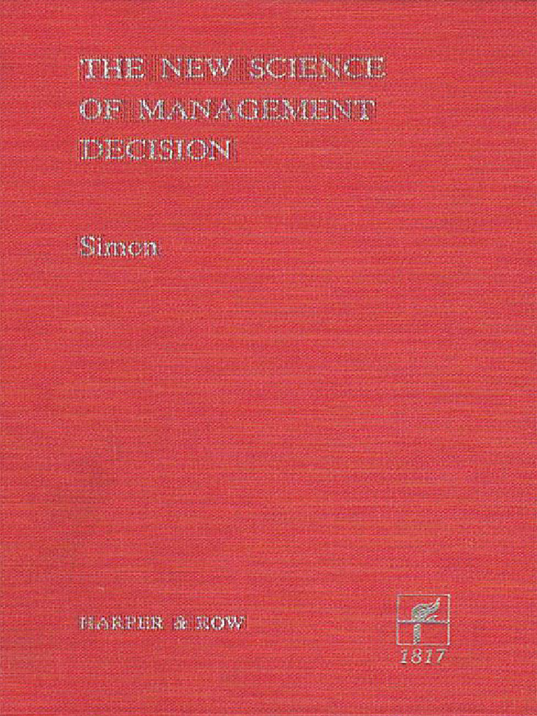 Simon, H. A. (1960) - The New Science of Management Decision (Herbert A ...
