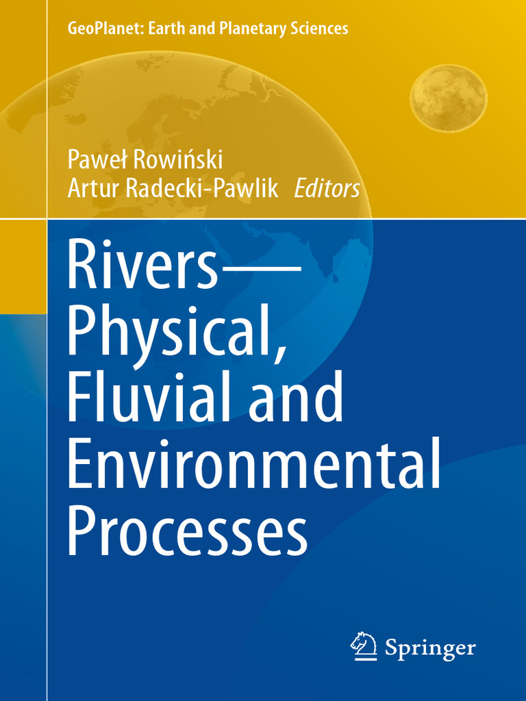 Rivers - Physical, Fluvial and Environmental Processes: Paweł Rowiński ...