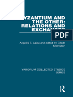 (Variorum Collected Studies 1005) Angeliki E. Laiou - Cécile Morrisson - Rowan Dorin - Byzantium and The Other - Relations and Exchanges-Variorum (2017)
