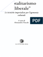Il Totalitarismo Liberale . Le Tecniche Imperialiste Per L'egemonia Culturale (Alessandro Pascale) (Z-Library)