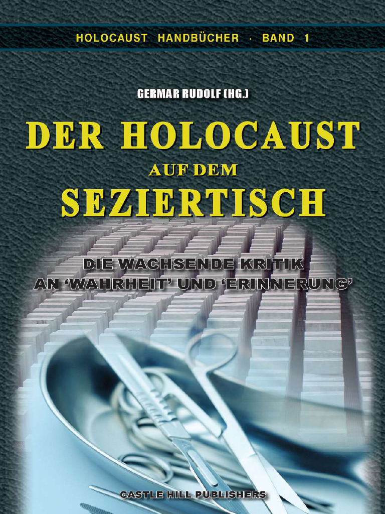 Rudolf, Germar - Der Holocaust Auf Dem Seziertisch. Holocaust ...