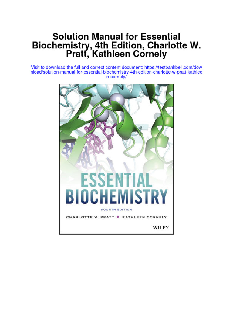 Solution Manual For Essential Biochemistry 4th Edition Charlotte W