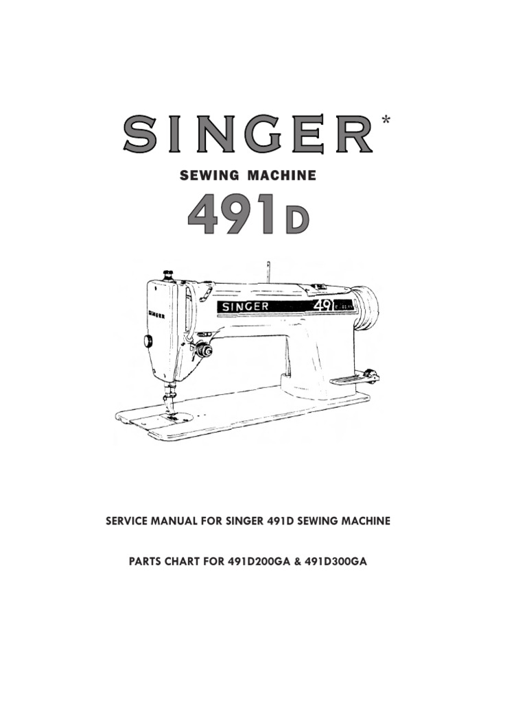 Singer 491D Service & Parts Manual | PDF | Mechanical Engineering