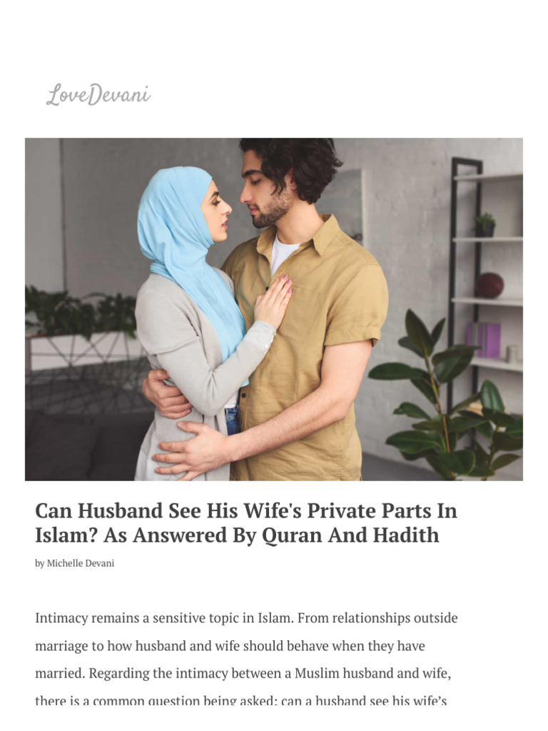 Can Husband See His Wife's Private Parts In Islam_ As Answered By Quran