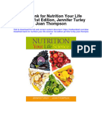 Test Bank For Nutrition Your Life Science 1st Edition Jennifer Turley Joan Thompson
