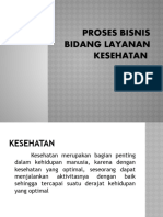 PROSES BISNIS BIDANG LAYANAN KESEHATAN