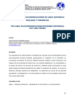 Las Redes de Telecomunicaciones de Cable Histórico: Realidad Y Tendencias The Cable Telecommunications Networks Historical Fact and Trends