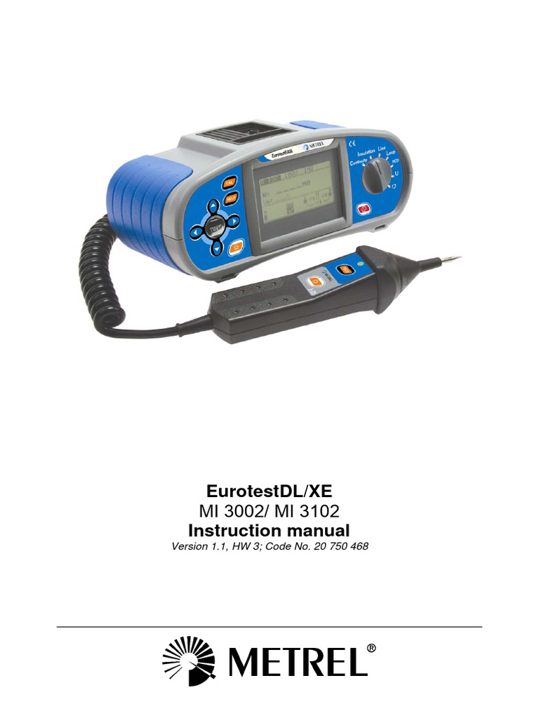 MI 3002 EurotestDL MI 3102 EurotestXE UK HW3 Ver 1.1 20751468 | PDF