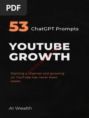 Unlock the Secrets of YouTube Growth - Own 53 Secret ChatGPT Prompts