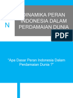 (PKN) Dinamika Peran Indonesia Dalam Perdamaian Dunia