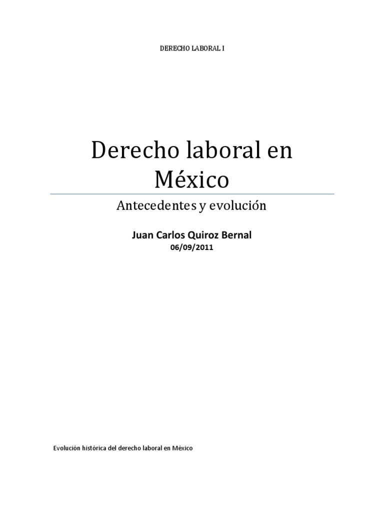 Antecedentes Del Derecho Laboral en Mexico
